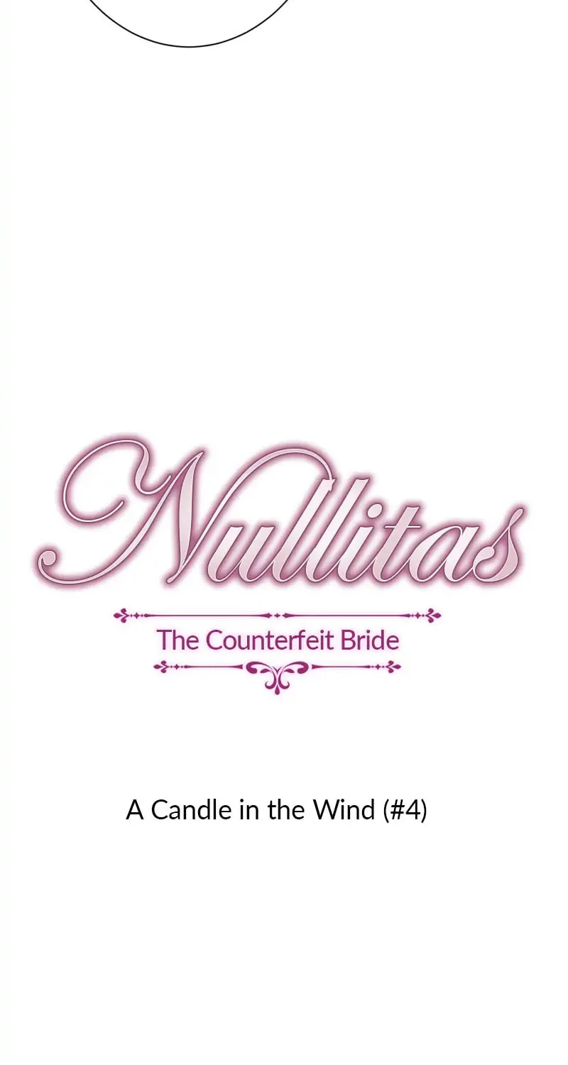 Nullitas ~The Counterfeit Bride~ Chapter 107 page 4 - 