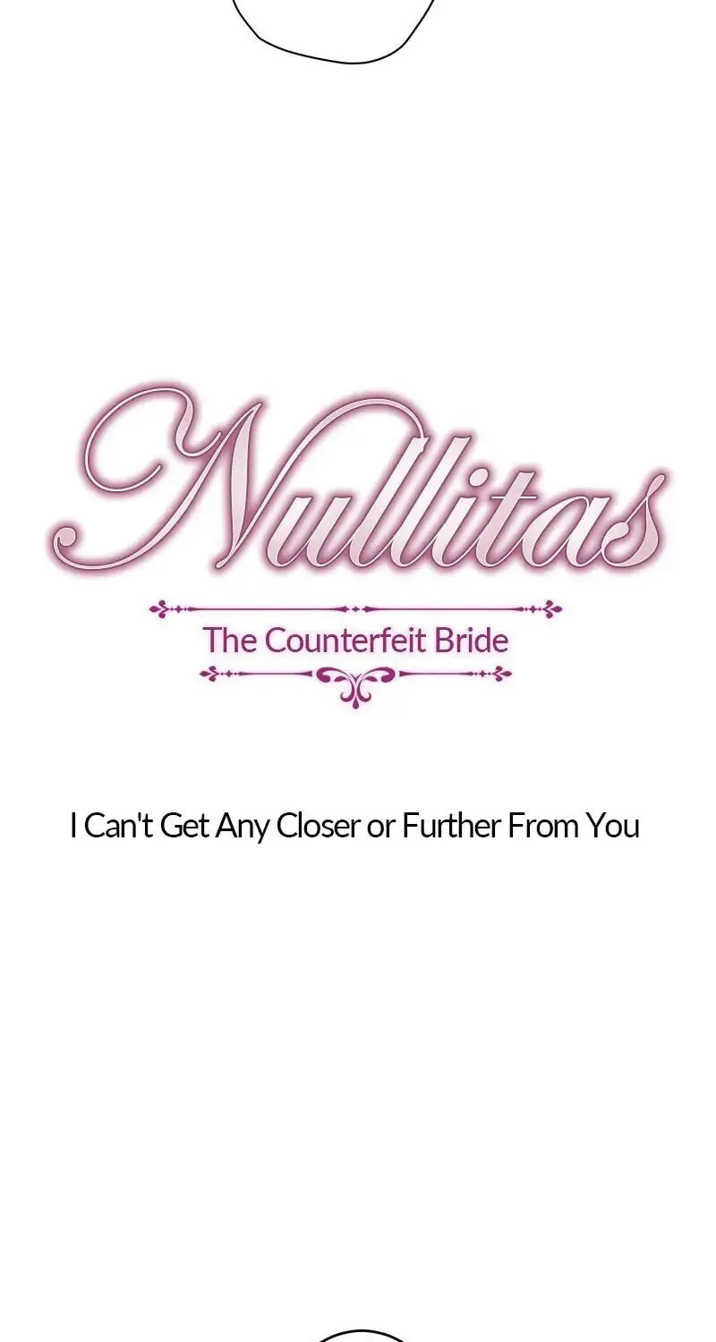 Nullitas ~The Counterfeit Bride~ Chapter 23 page 3 - 