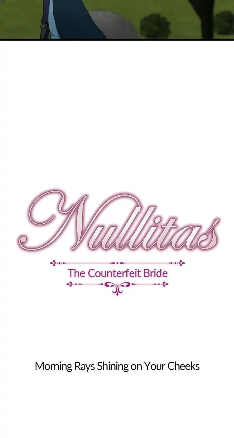 Nullitas ~The Counterfeit Bride~ Chapter 29 page 7 - 