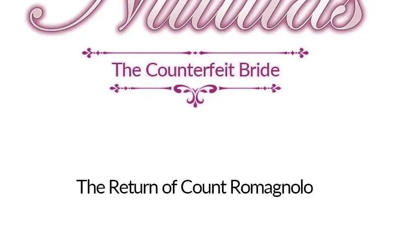 Nullitas ~The Counterfeit Bride~ Chapter 40 page 36 - 