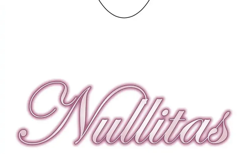 Nullitas ~The Counterfeit Bride~ Chapter 74 page 4 - 