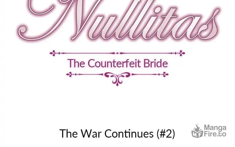 Nullitas ~The Counterfeit Bride~ Chapter 89 page 6 - 