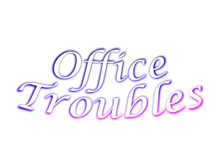Read Office Troubles chapter 13 image 1 on Lezhin