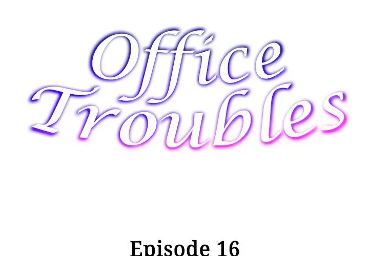 Read Office Troubles chapter 16 image 1 on Lezhin