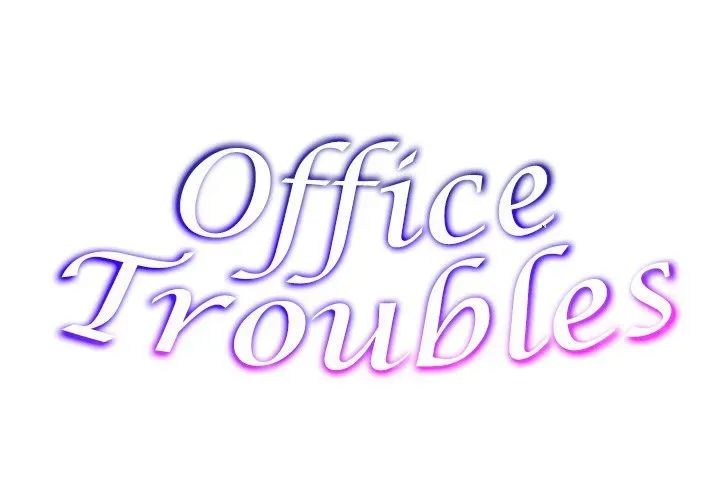 Read Office Troubles chapter 18 image 1 on Lezhin