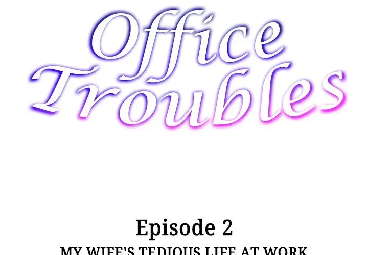 Read Office Troubles chapter 2 image 1 on Lezhin