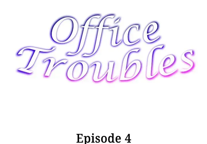 Read Office Troubles chapter 4 image 1 on Lezhin