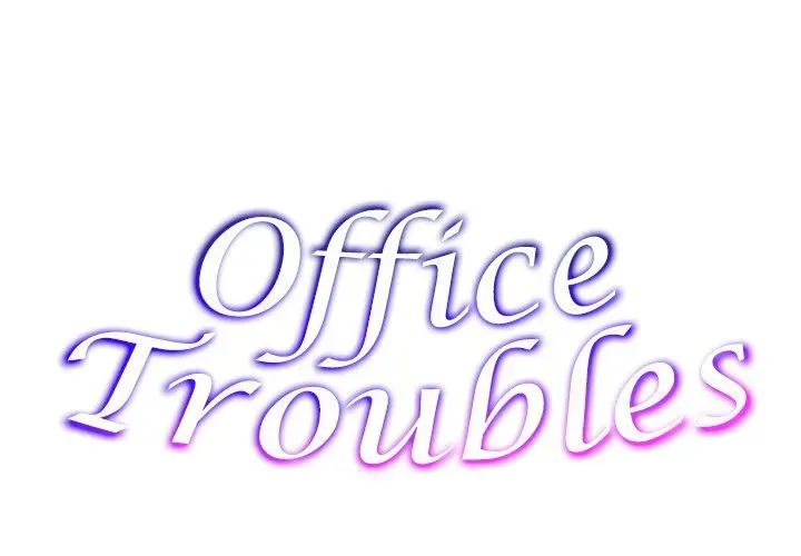 Read Office Troubles chapter 5 image 1 on Lezhin