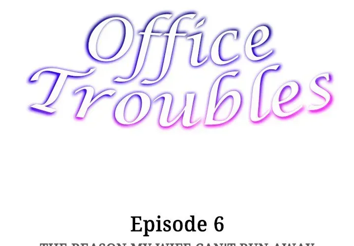 Read Office Troubles chapter 6 image 1 on Lezhin