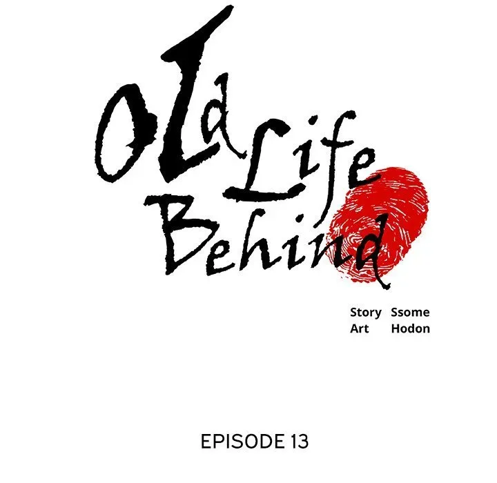 Old Life Behind Chapter 13 page 7 - 
