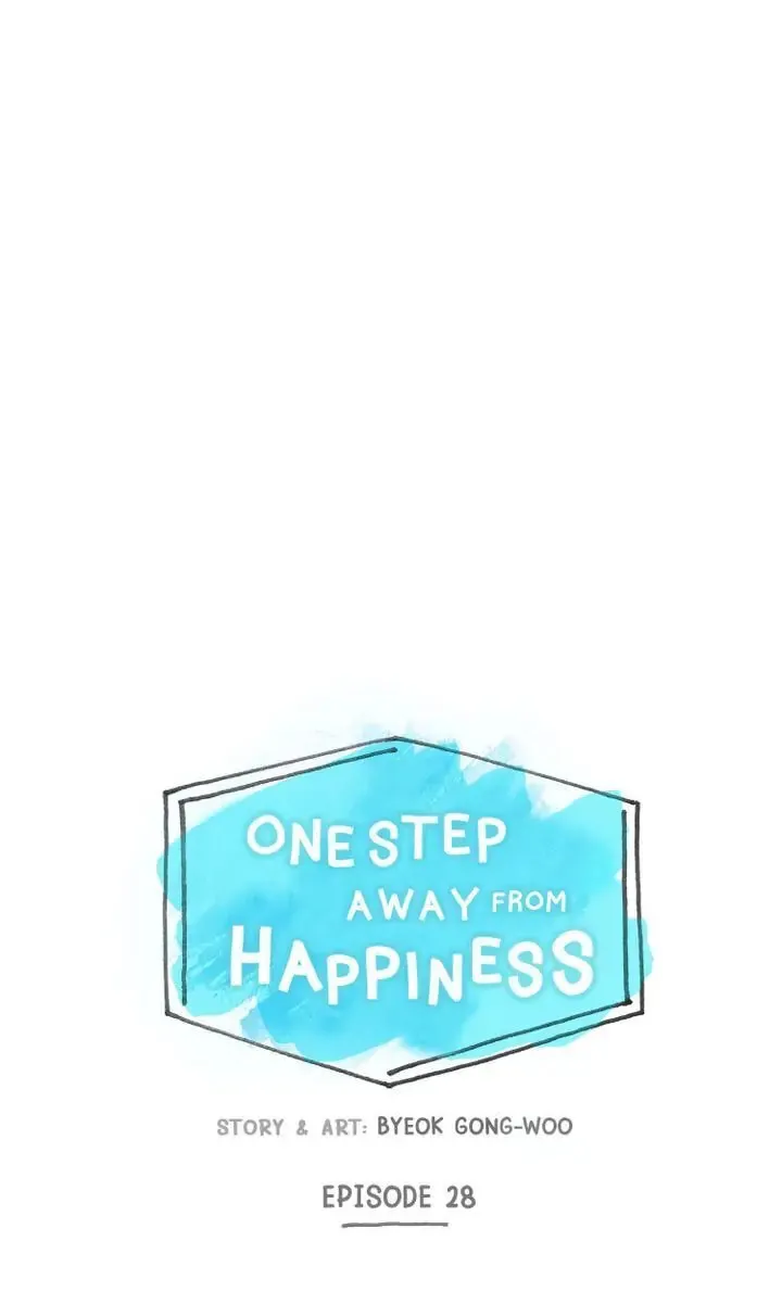 Read One Step Away From Happiness chapter 28 image 0 on Lezhin