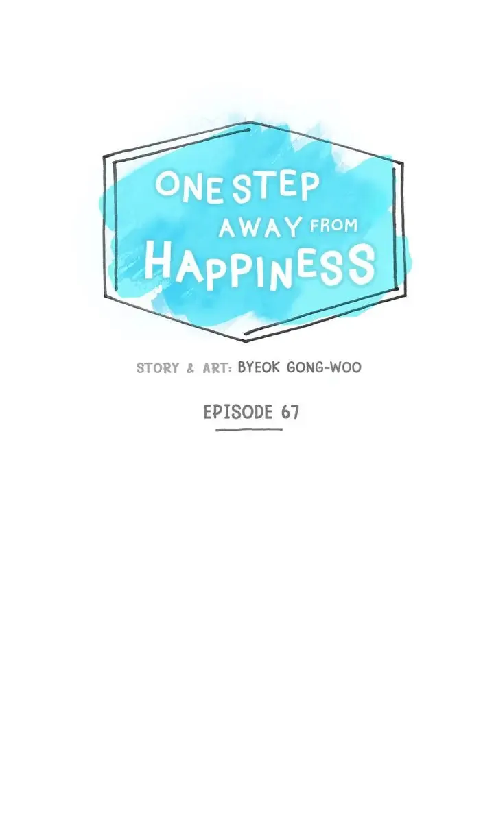 Read One Step Away From Happiness chapter 67 image 3 on Lezhin