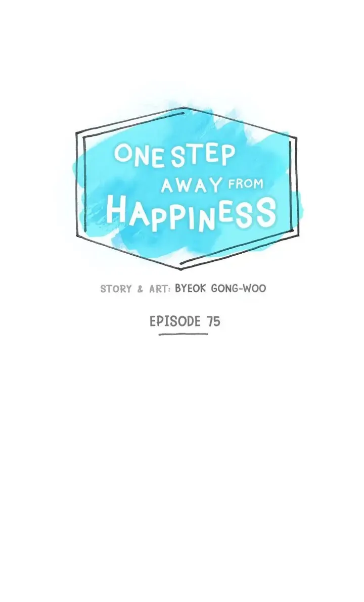 Read One Step Away From Happiness chapter 75 image 3 on Lezhin