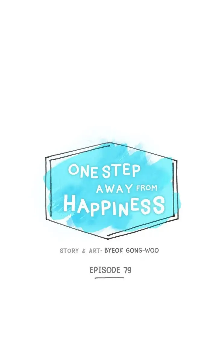 Read One Step Away From Happiness chapter 79 image 10 on Lezhin