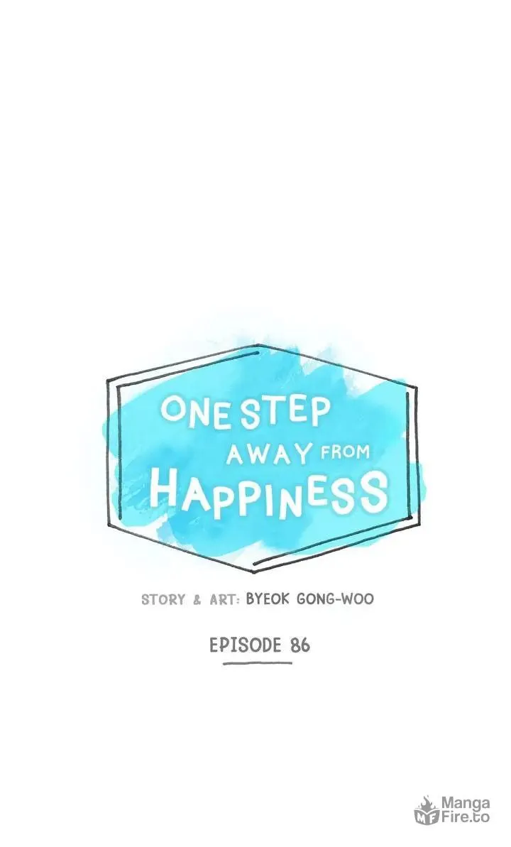 Read One Step Away From Happiness chapter 86 image 4 on Lezhin