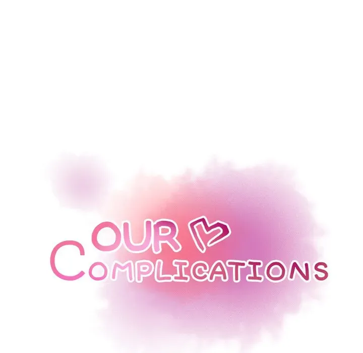 Our Complications Chapter 12 page 34 - 
