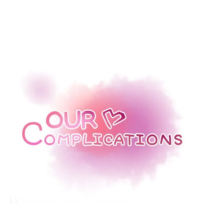 Our Complications Chapter 13 page 34 - 