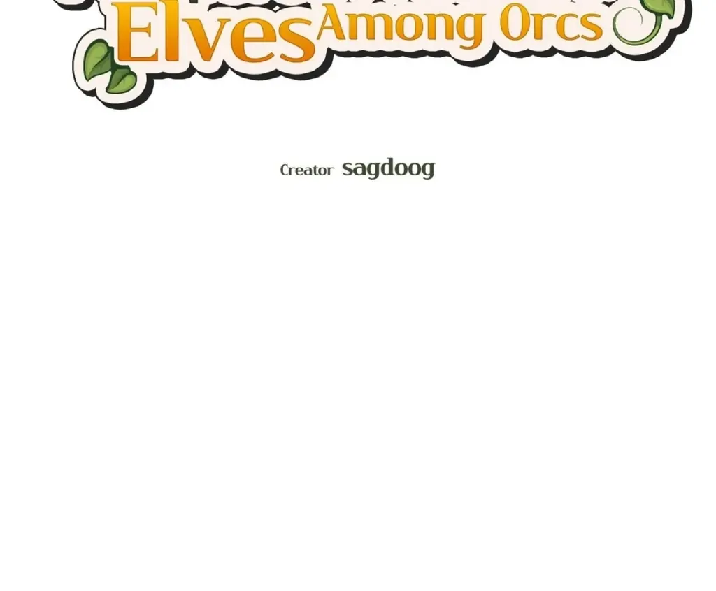 Pampered Prisoners: Elves Among Orcs Chapter 16 page 2 - 