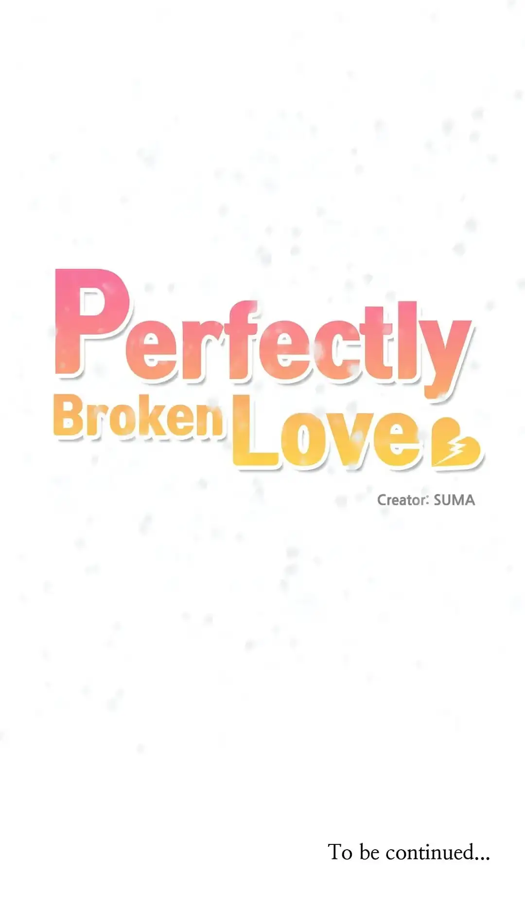 Perfectly Broken Love Chapter 28 page 47 - 