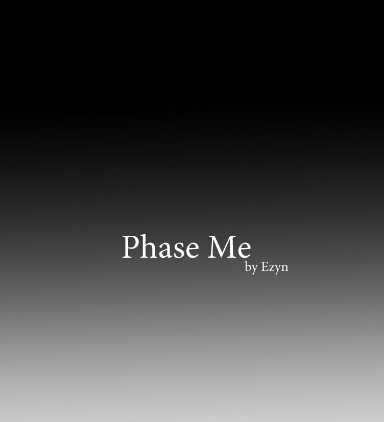 Read Phase Me chapter 0 image 10 on Lezhin