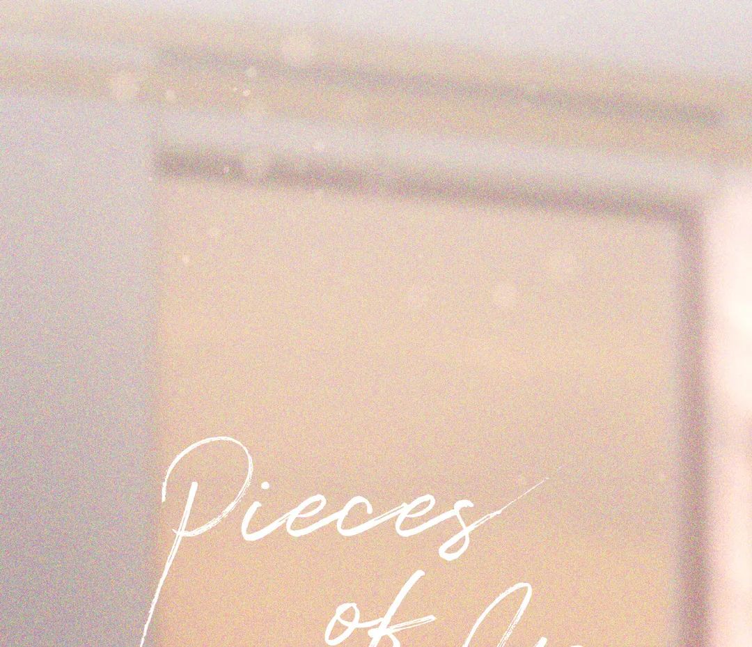 Pieces of Us Chapter 25 page 46 - 