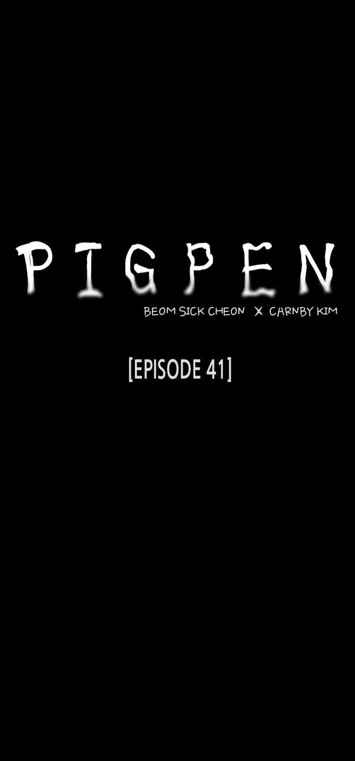 Read PIGPEN chapter 41 image 19 on Lezhin