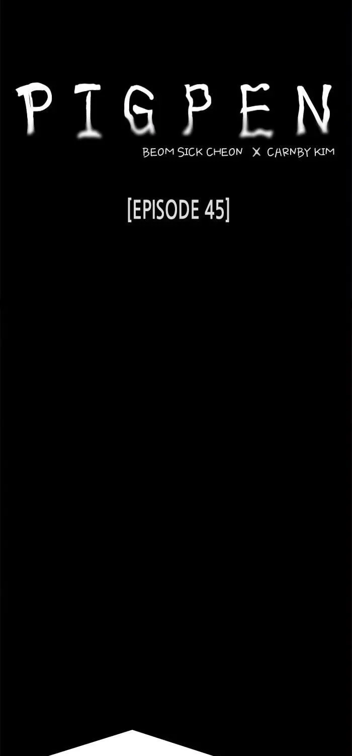 Read PIGPEN chapter 45 image 34 on Lezhin