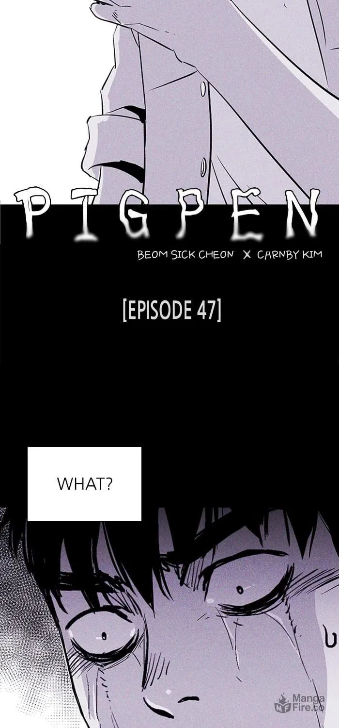 Read PIGPEN chapter 47 image 5 on Lezhin