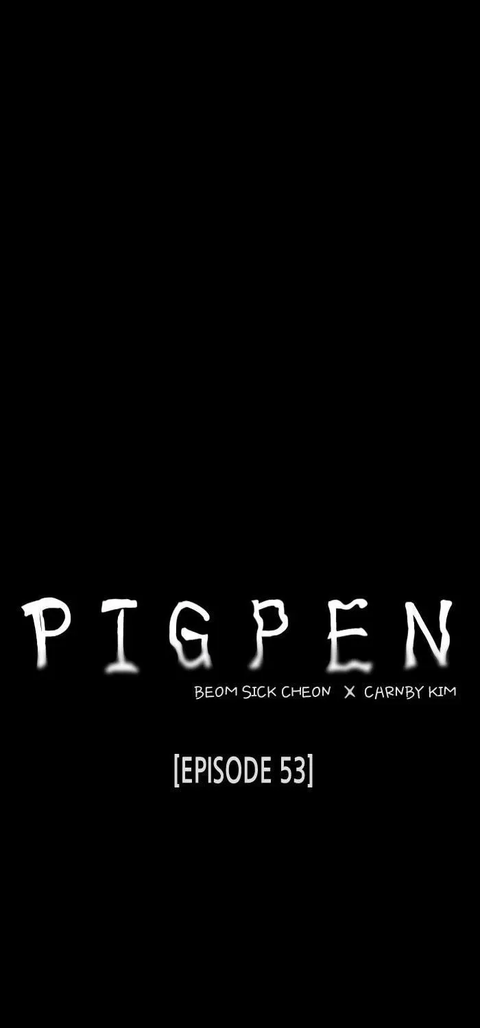 Read PIGPEN chapter 53 image 43 on Lezhin