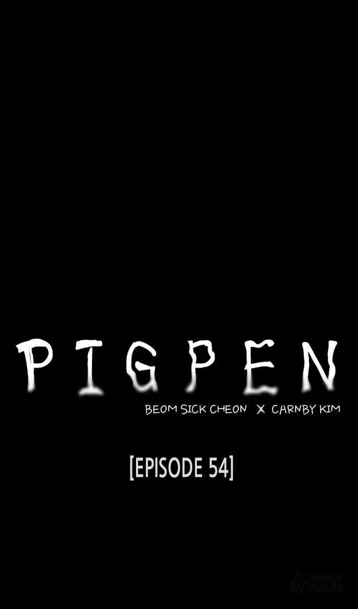 Read PIGPEN chapter 54 image 19 on Lezhin