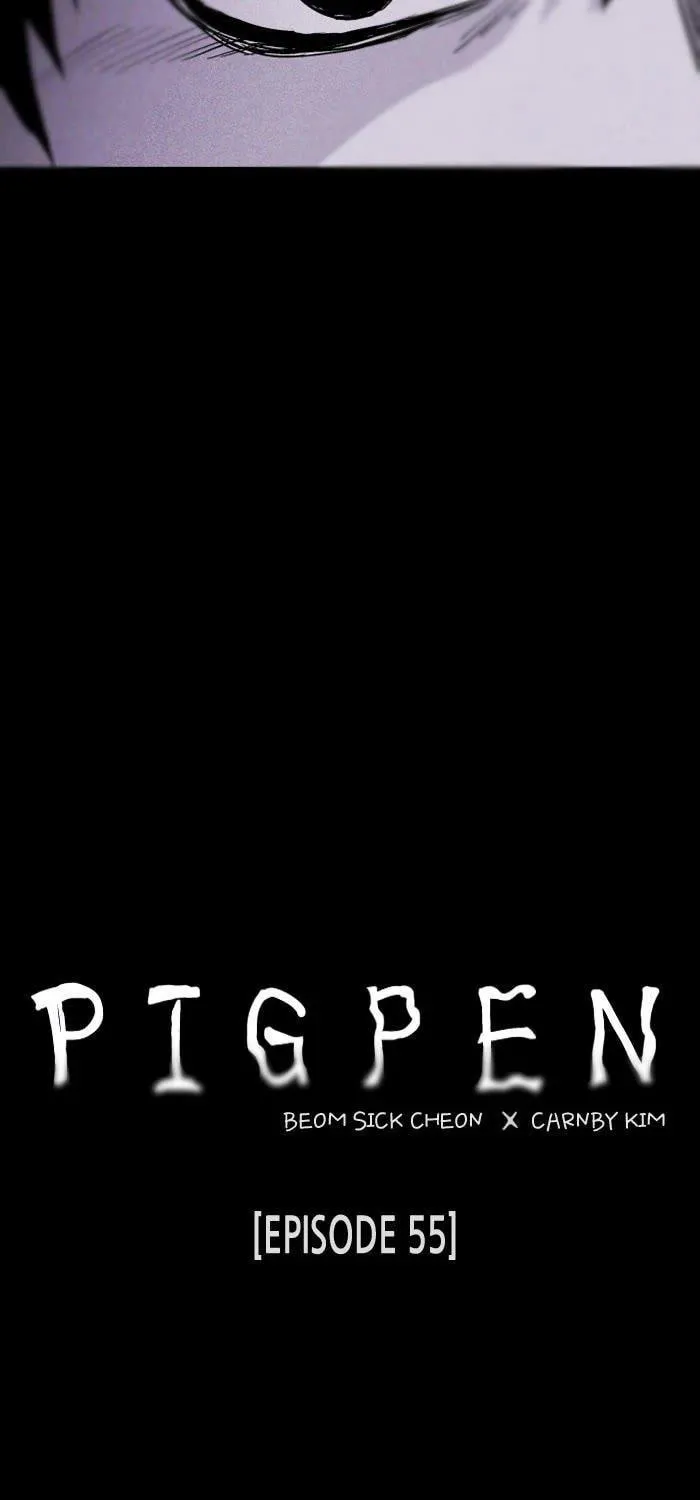 Read PIGPEN chapter 55 image 4 on Lezhin