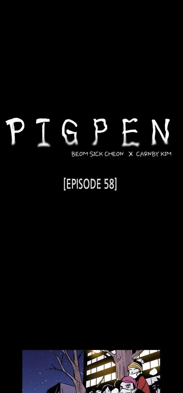 Read PIGPEN chapter 58 image 16 on Lezhin