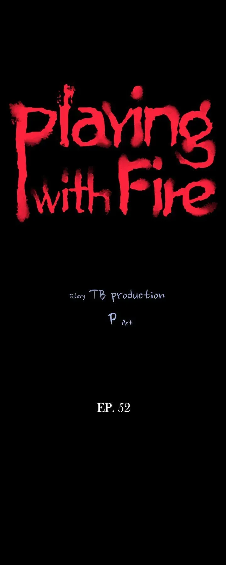 Read Playing With Fire chapter 52 image 2 on Lezhin