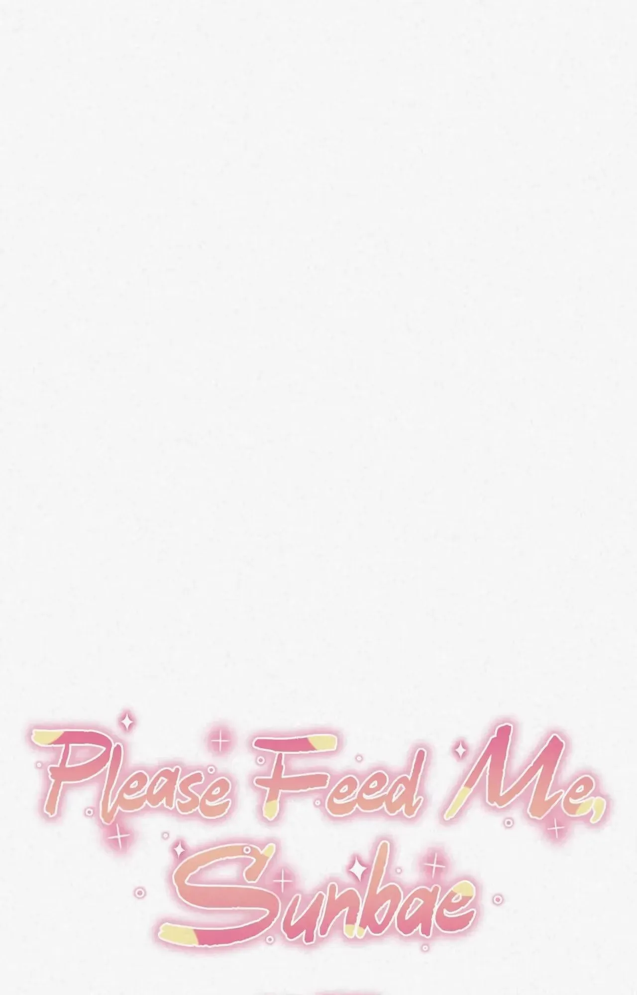 Read Please Feed Me, Sunbae chapter 84 image 0 on Lezhin