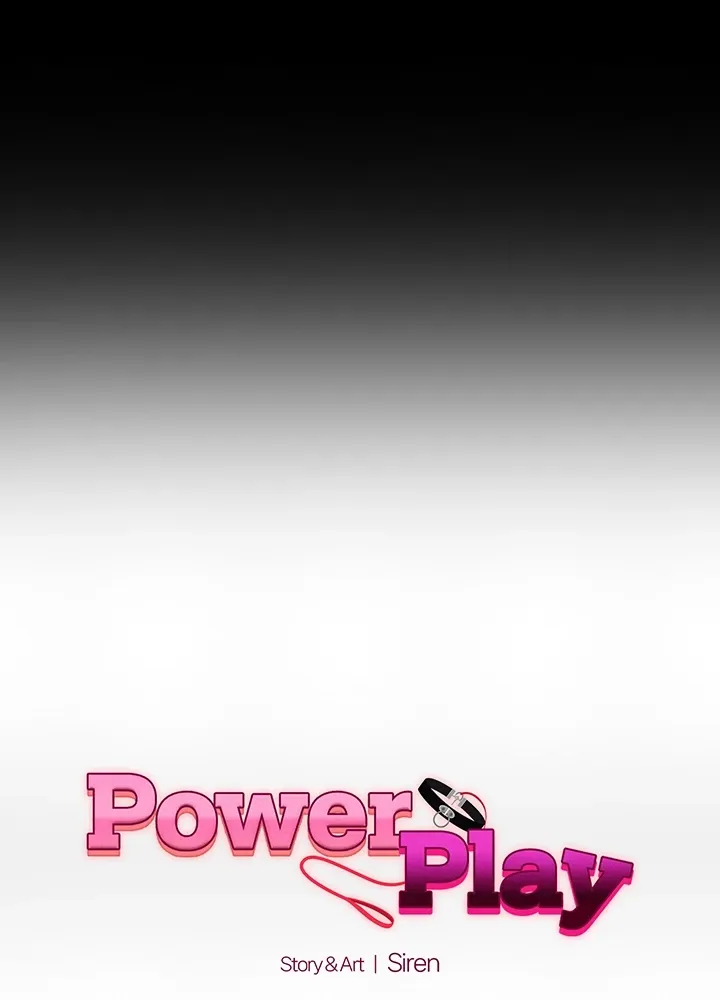 Read Power Play chapter 40 image 9 on Lezhin