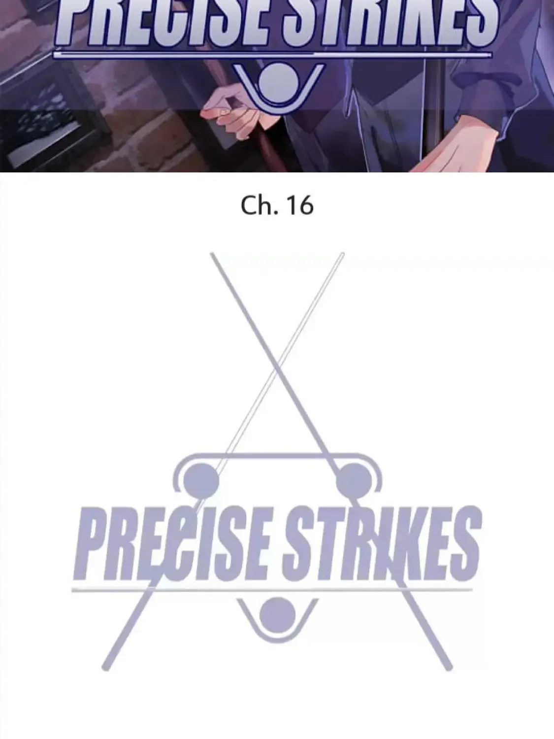 Read Precise Strikes chapter 16 image 1 on Lezhin