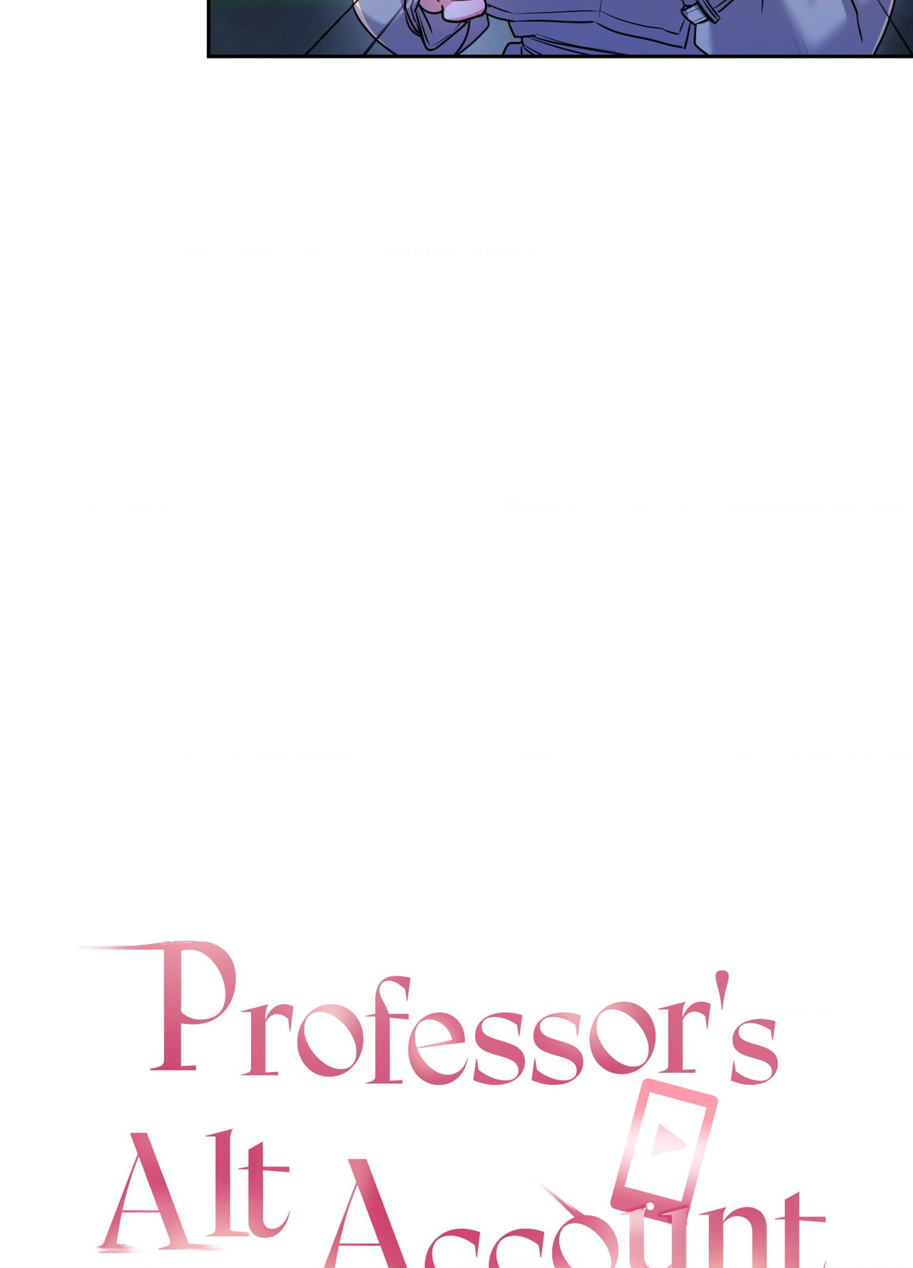 Professor's Alt Account Chapter 15 page 3 - 