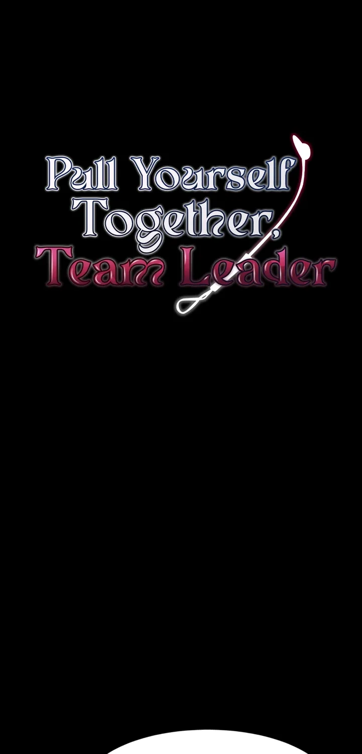 Read Pull Yourself Together, Team Leader chapter 10 image 6 on Lezhin
