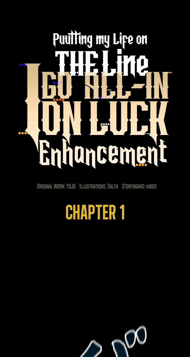 Putting My Life on the Line, I Go All-in on Luck Enhancement Chapter 1 page 2 - 