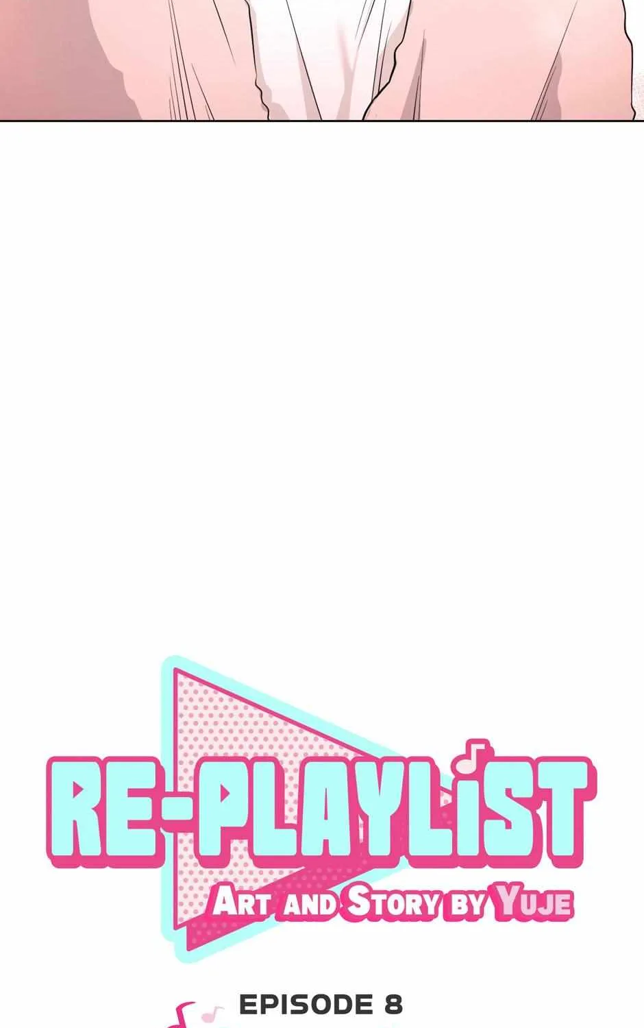 Read Re-Playlist chapter 8 image 13 on Lezhin