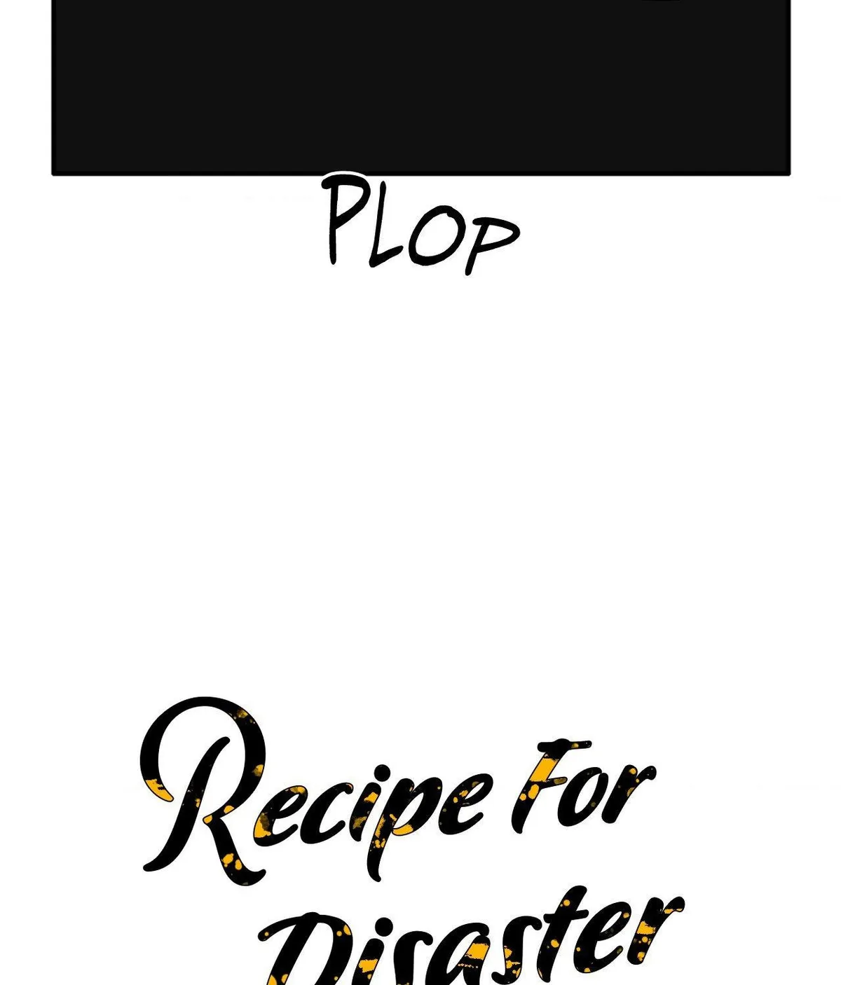 Read Recipe For Disaster chapter 25 image 8 on Lezhin