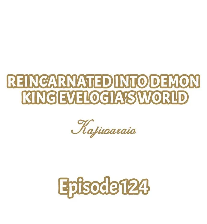 Reincarnated into Demon King Evelogia's World Chapter 124 page 3 - 