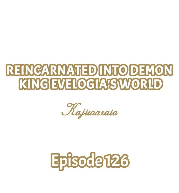Reincarnated into Demon King Evelogia's World Chapter 126 page 2 - 