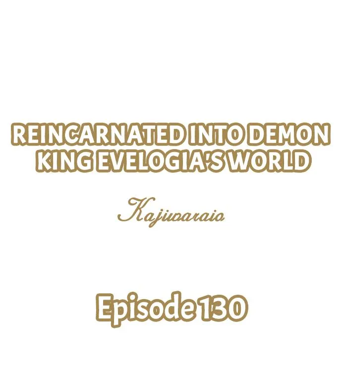 Reincarnated into Demon King Evelogia's World Chapter 130 page 2 - 