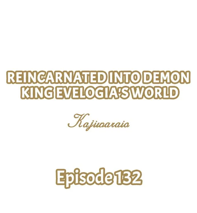 Reincarnated into Demon King Evelogia's World Chapter 132 page 2 - 