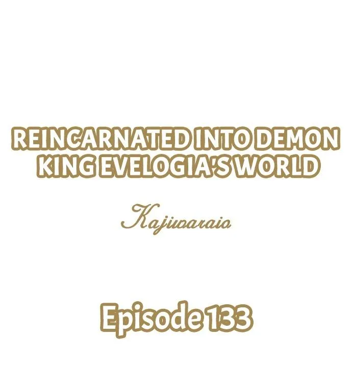 Reincarnated into Demon King Evelogia's World Chapter 133 page 3 - 