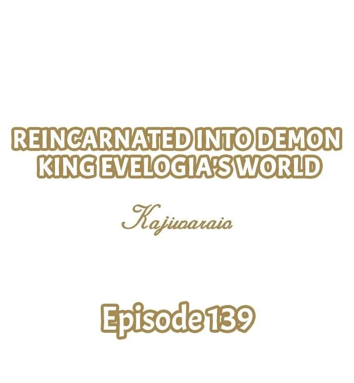 Reincarnated into Demon King Evelogia's World Chapter 139 page 3 - 