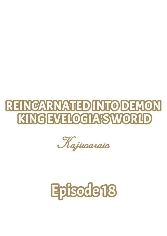 Reincarnated into Demon King Evelogia's World Chapter 18 page 4 - 