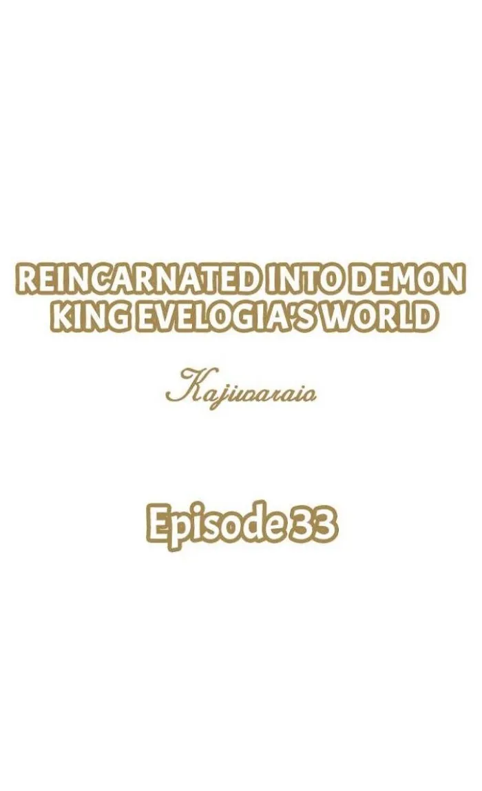 Reincarnated into Demon King Evelogia's World Chapter 33 page 1 - 
