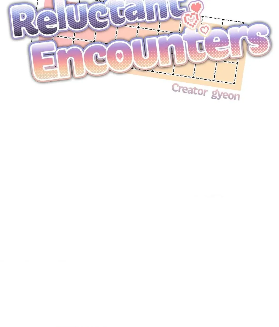 Read Reluctant Encounters chapter 15 image 30 on Lezhin